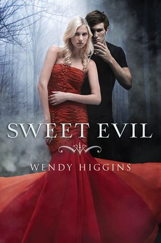 Download Sweet Evil PDF by Wendy Higgins