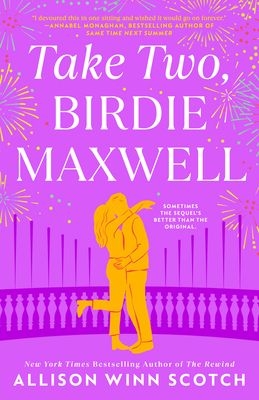 Download Take Two, Birdie Maxwell PDF by Allison Winn Scotch