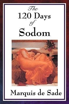 Download The 120 Days of Sodom PDF by Marquis de Sade