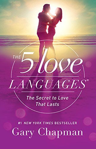 Download The 5 Love Languages: The Secret to Love that Lasts PDF by Gary Chapman