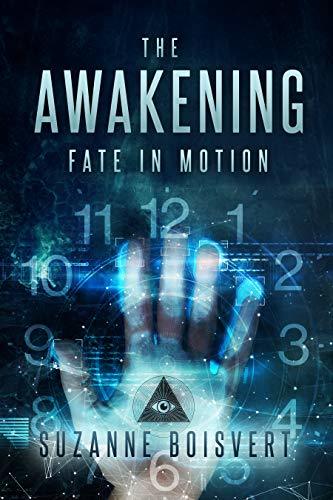 Download The Awakening: Fate in Motion PDF by Suzanne Boisvert