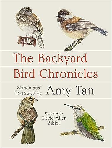 Download The Backyard Bird Chronicles PDF by Amy Tan