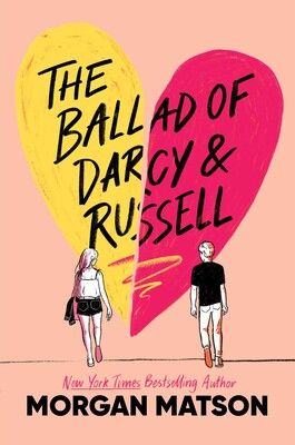 Download The Ballad of Darcy and Russell PDF by Morgan Matson