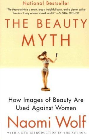 Download The Beauty Myth PDF by Naomi Wolf