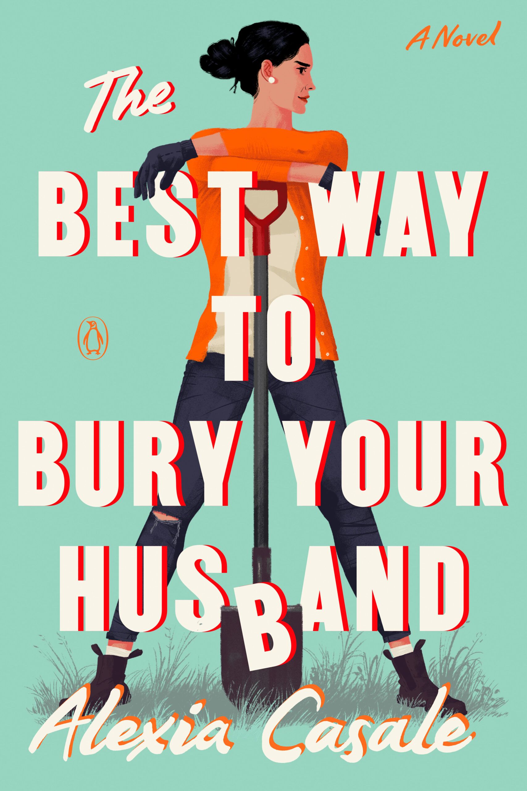 Download The Best Way to Bury Your Husband PDF by Alexia Casale