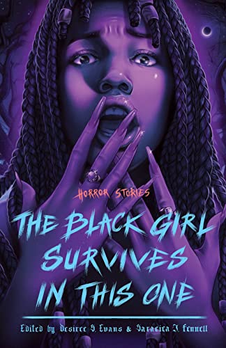 Download The Black Girl Survives in This One PDF by Desiree S. Evans