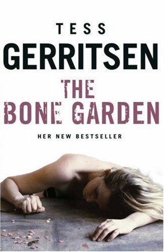 Download The Bone Garden PDF by Tess Gerritsen