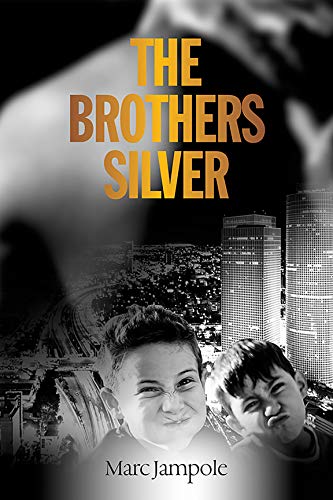 Download The Brothers Silver PDF by Marc Jampole