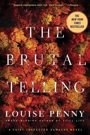 Download The Brutal Telling PDF by Louise Penny