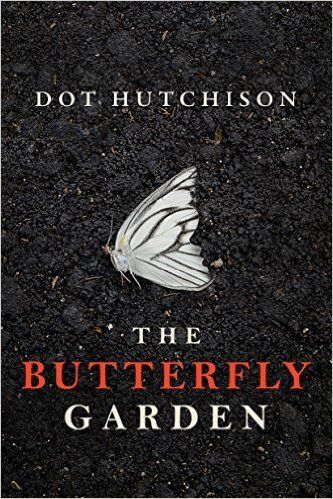 Download The Butterfly Garden PDF by Dot Hutchison