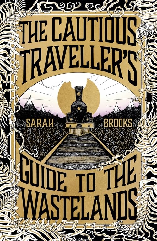 Download The Cautious Traveller's Guide to the Wastelands PDF by Sarah  Brooks