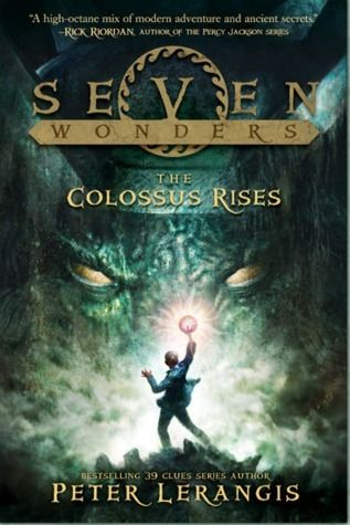 Download The Colossus Rises PDF by Peter Lerangis