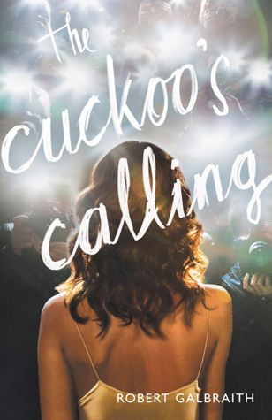 Download The Cuckoo's Calling PDF by Robert Galbraith