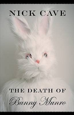 Download The Death of Bunny Munro PDF by Nick Cave