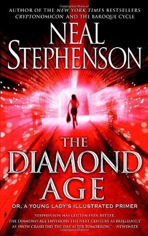 Download The Diamond Age: Or, a Young Lady's Illustrated Primer PDF by Neal Stephenson