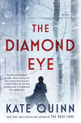 Download The Diamond Eye PDF by Kate Quinn