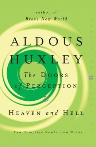 Download The Doors of Perception / Heaven and Hell PDF by Aldous Huxley