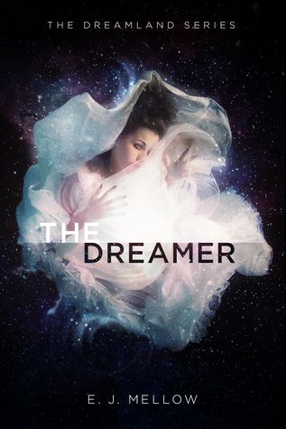 Download The Dreamer PDF by E.J. Mellow