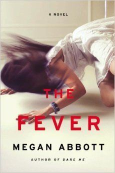 Download The Fever PDF by Megan Abbott