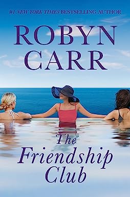 Download The Friendship Club PDF by Robyn Carr