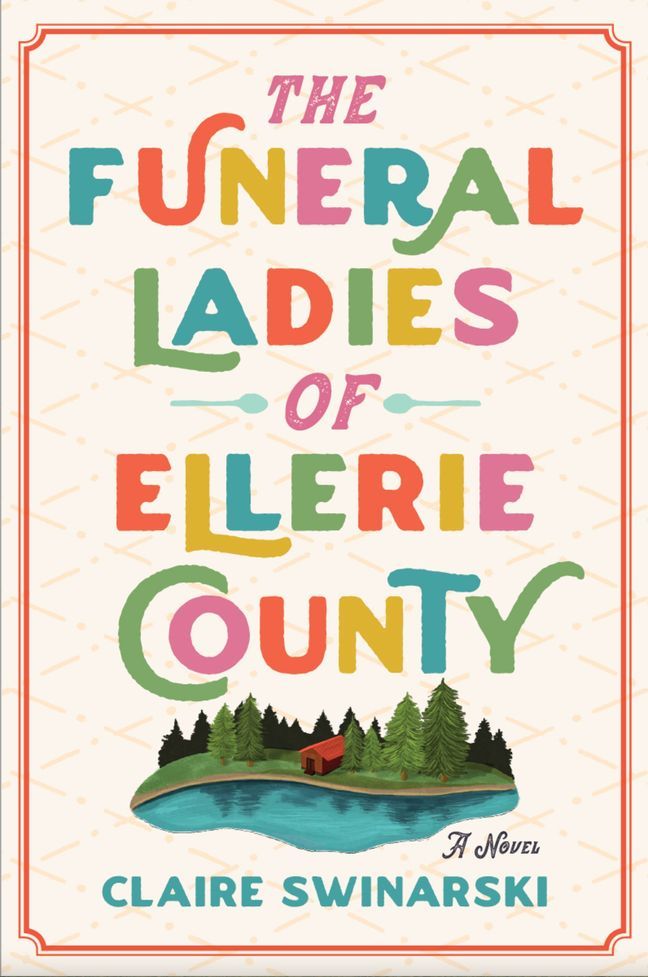 Download The Funeral Ladies of Ellerie County PDF by Claire Swinarski