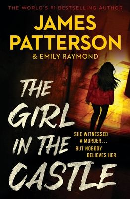 Download The Girl in the Castle PDF by James Patterson