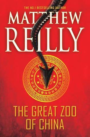 Download The Great Zoo of China PDF by Matthew Reilly