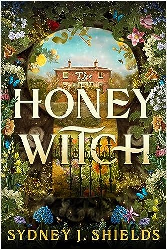 Download The Honey Witch PDF by Sydney J. Shields