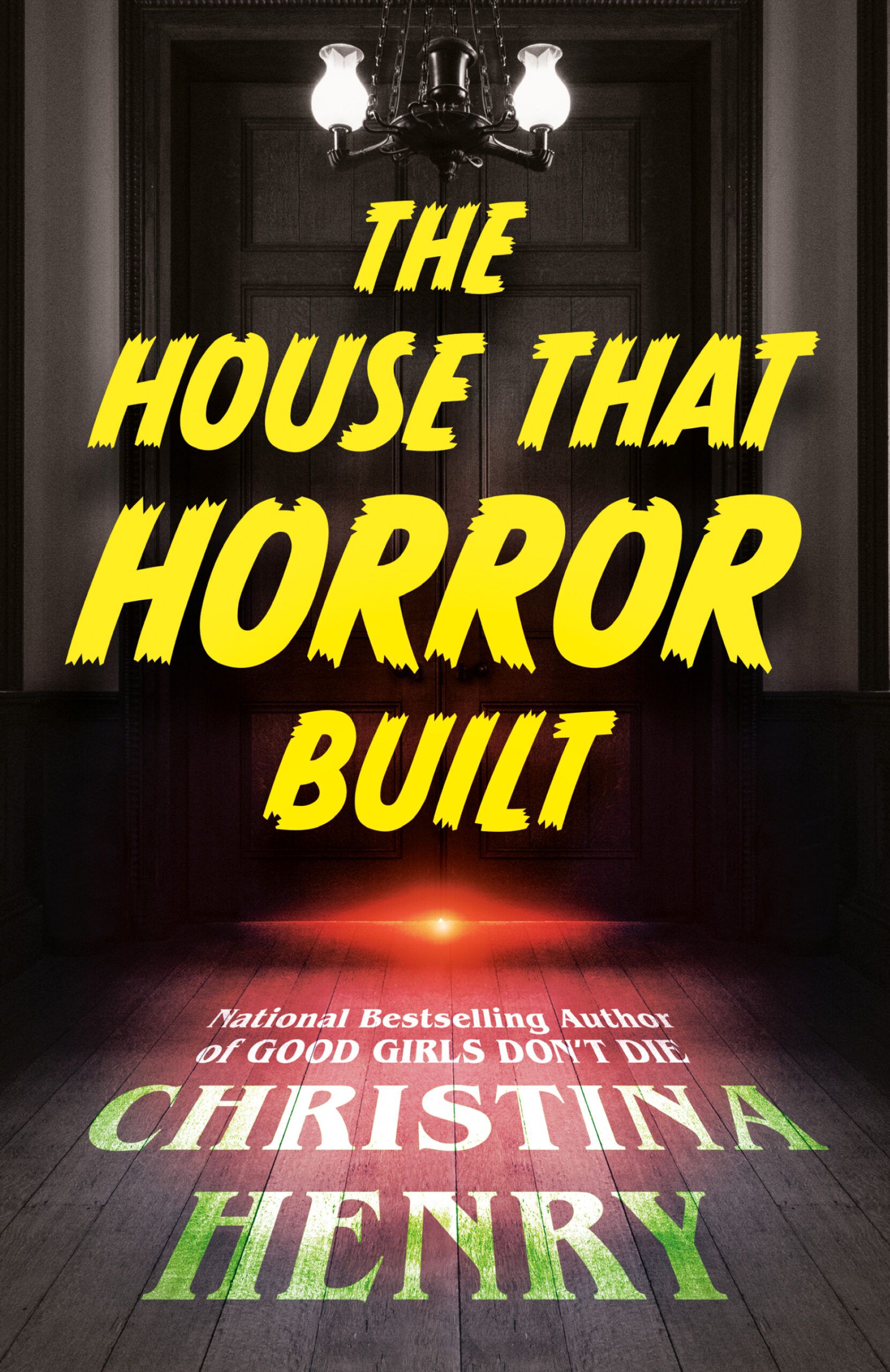 Download The House that Horror Built PDF by Christina Henry