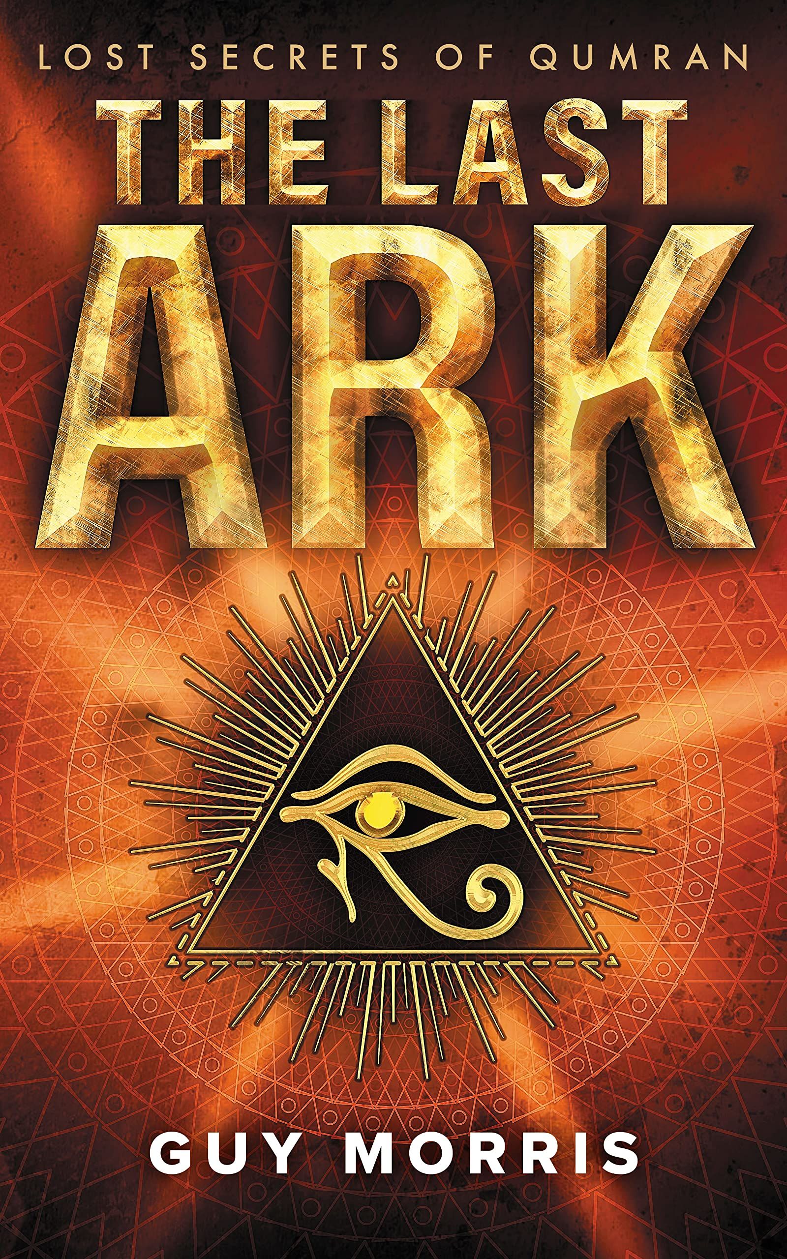 Download The Last Ark: Lost Secrets of Qumran PDF by Guy Morris