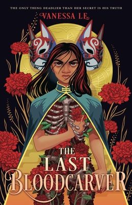 Download The Last Bloodcarver PDF by Vanessa Le