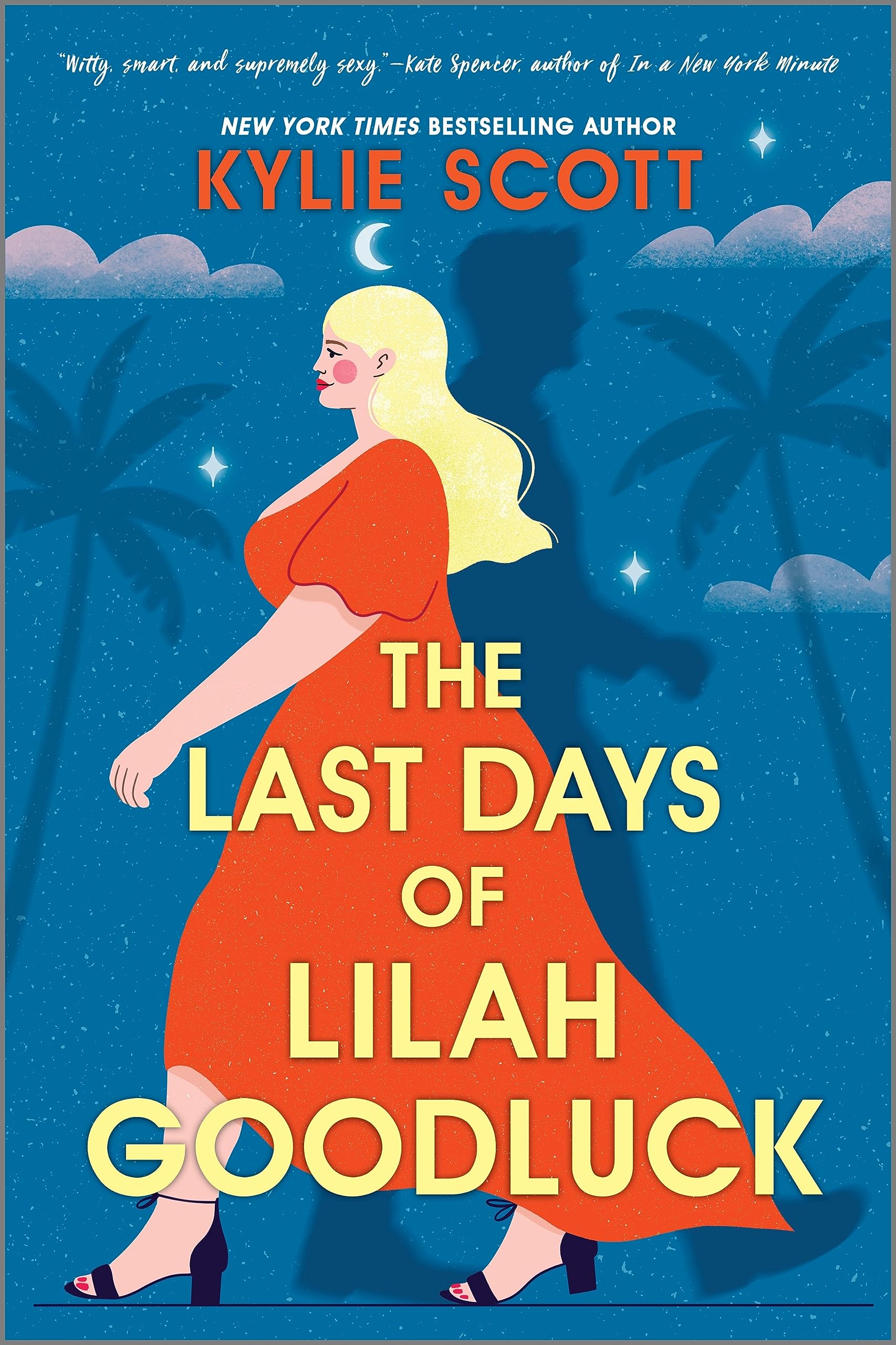 Download The Last Days of Lilah Goodluck PDF by Kylie Scott