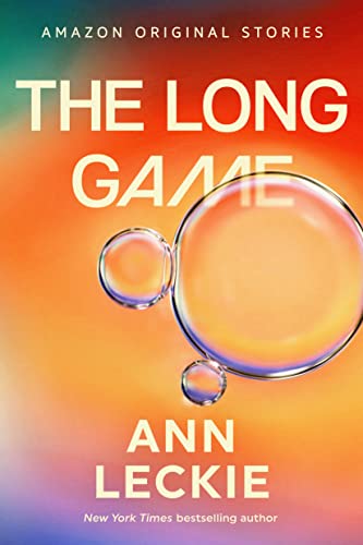 Download The Long Game PDF by Ann Leckie