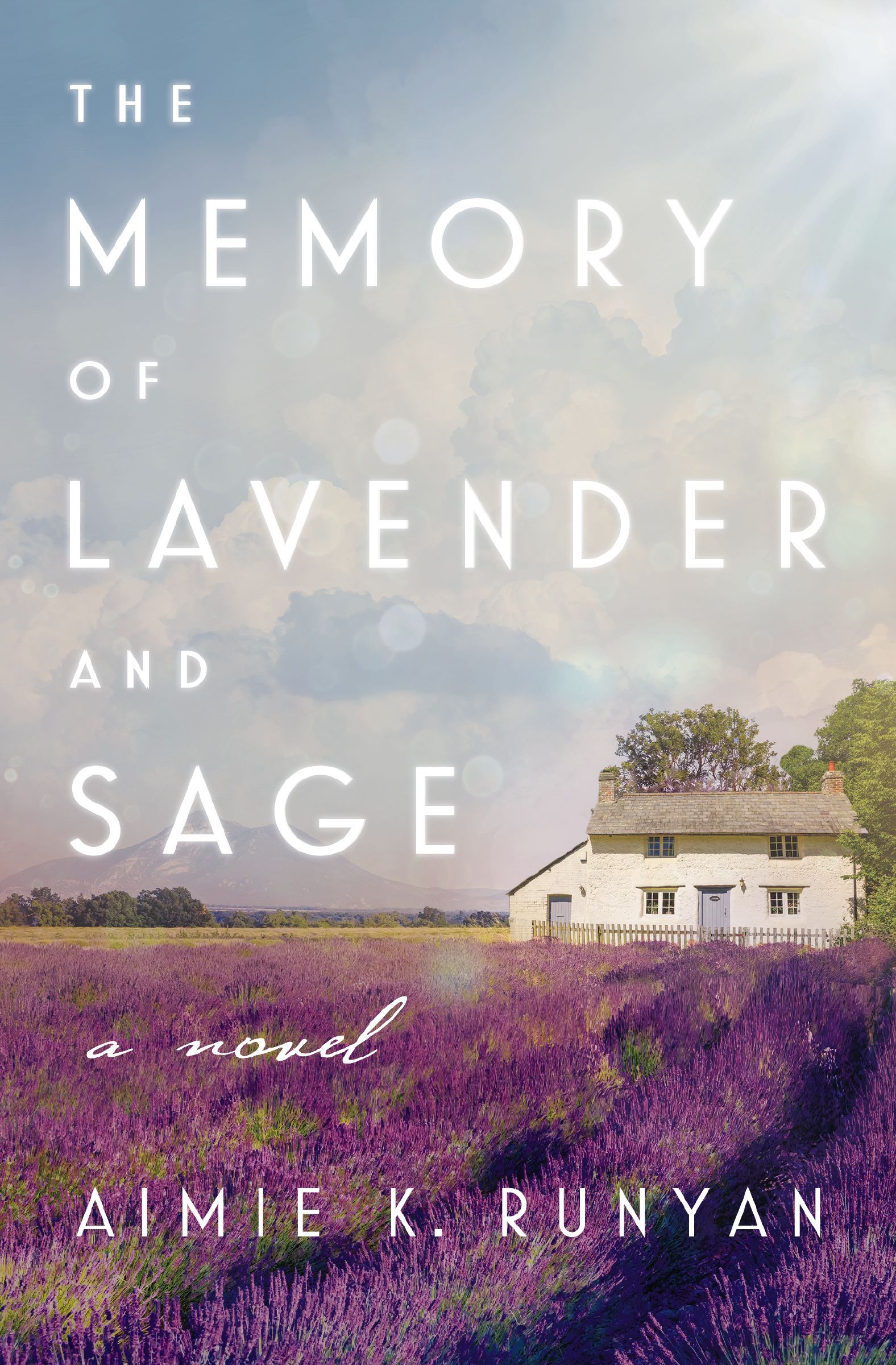 Download The Memory of Lavender and Sage PDF by Aimie K. Runyan