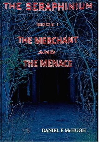 Download The Merchant and the Menace PDF by Daniel McHugh