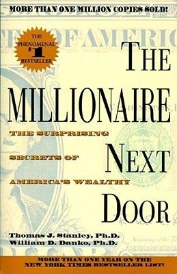 Download The Millionaire Next Door: The Surprising Secrets of America's Wealthy PDF by Thomas J. Stanley