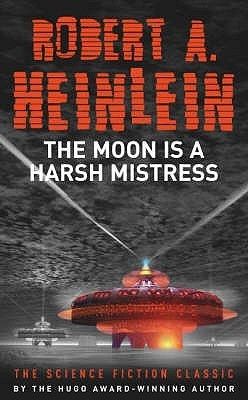 Download The Moon Is a Harsh Mistress PDF by Robert A. Heinlein