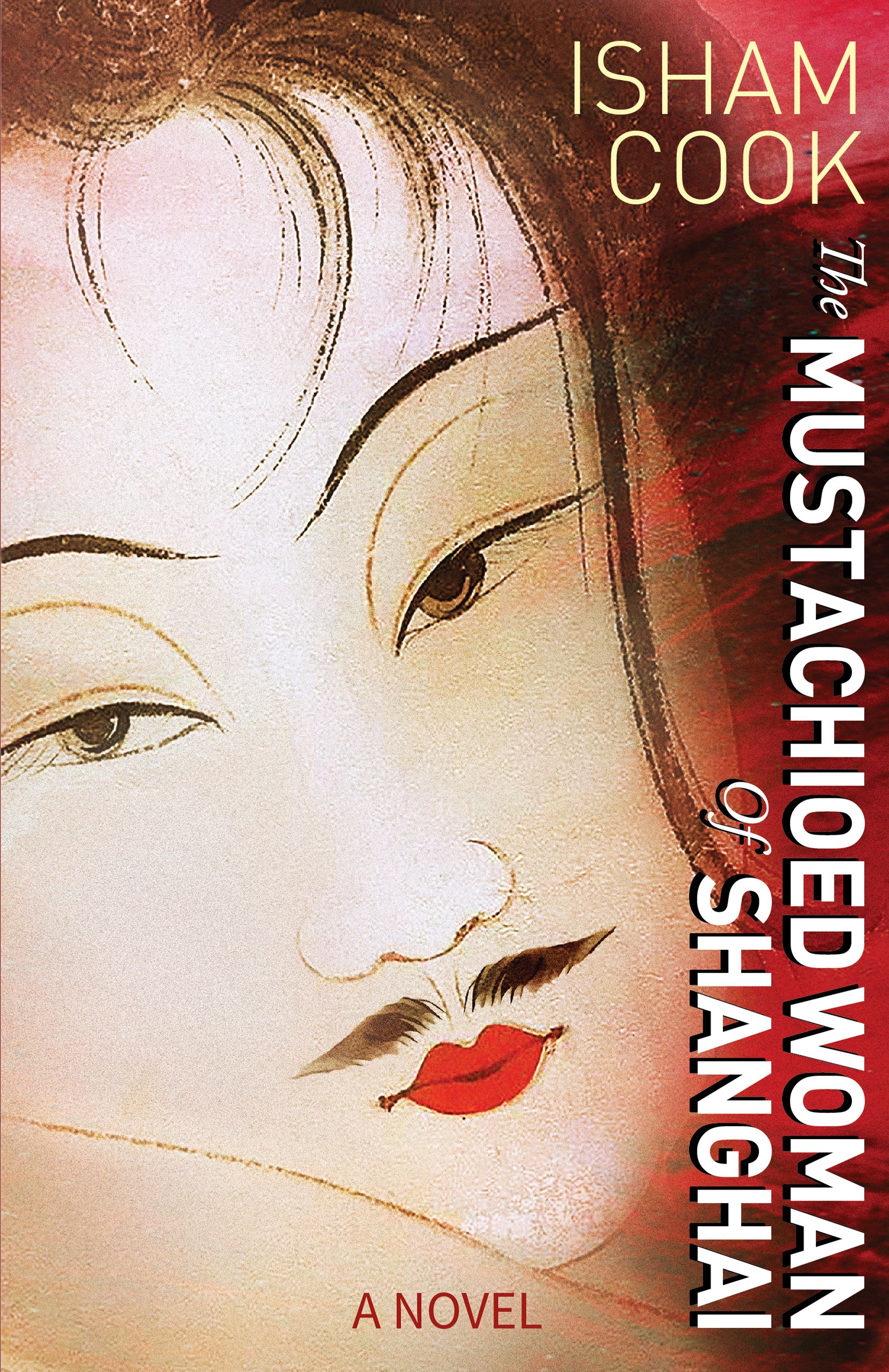 Download The Mustachioed Woman of Shanghai PDF by Isham Cook