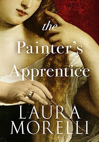 Download The Painter's Apprentice PDF by Laura Morelli