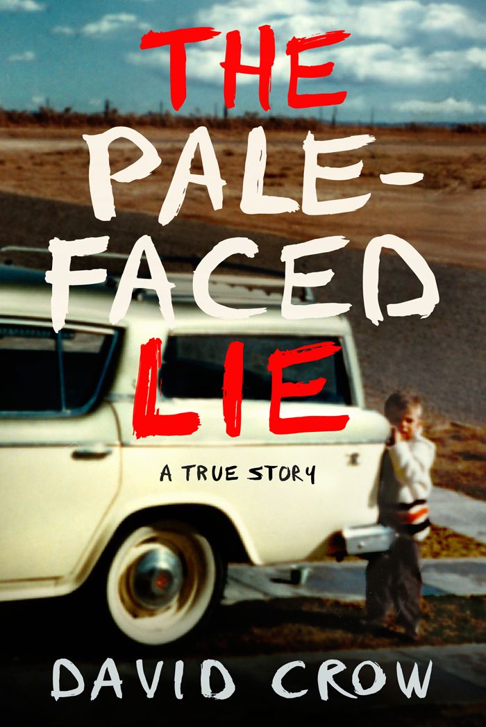 Download The Pale-Faced Lie PDF by David   Crow