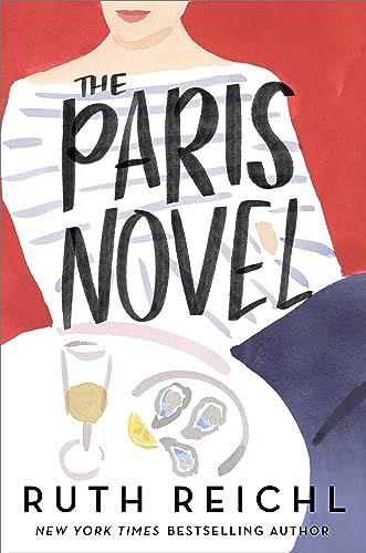 Download The Paris Novel PDF by Ruth Reichl