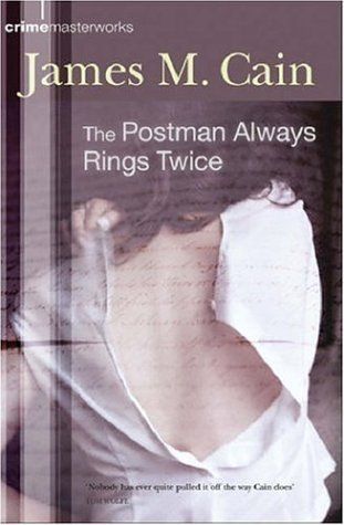 Download The Postman Always Rings Twice PDF by James M. Cain