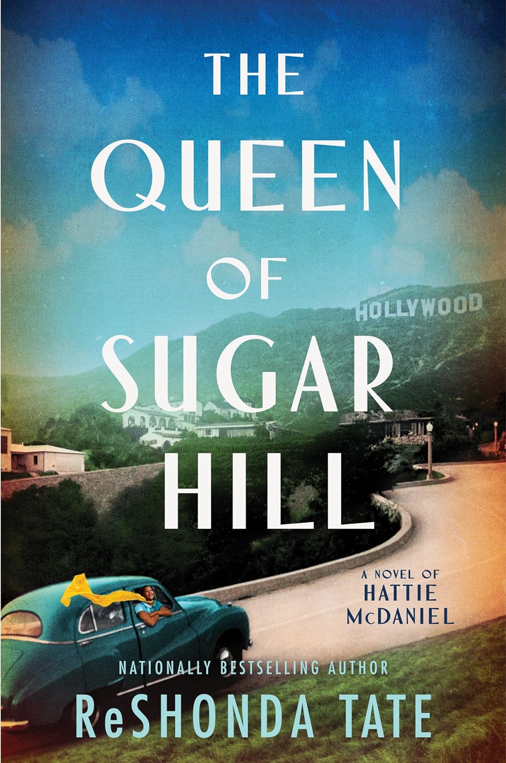 Download The Queen of Sugar Hill: A Novel of Hattie McDaniel PDF by ReShonda  Tate