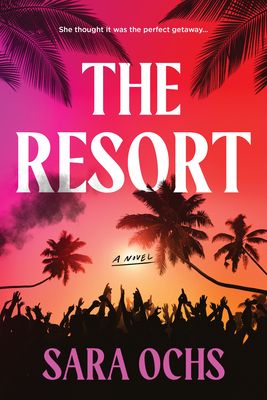 Download The Resort PDF by Sara Ochs