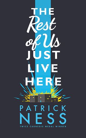 Download The Rest of Us Just Live Here PDF by Patrick Ness