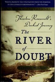 Download The River of Doubt: Theodore Roosevelt's Darkest Journey PDF by Candice Millard