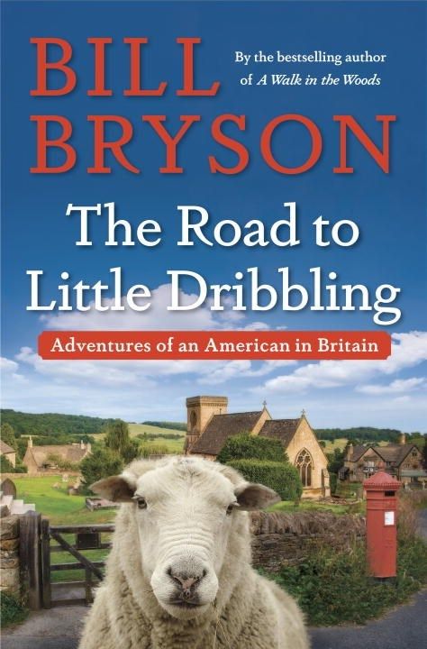 Download The Road to Little Dribbling: Adventures of an American in Britain PDF by Bill Bryson