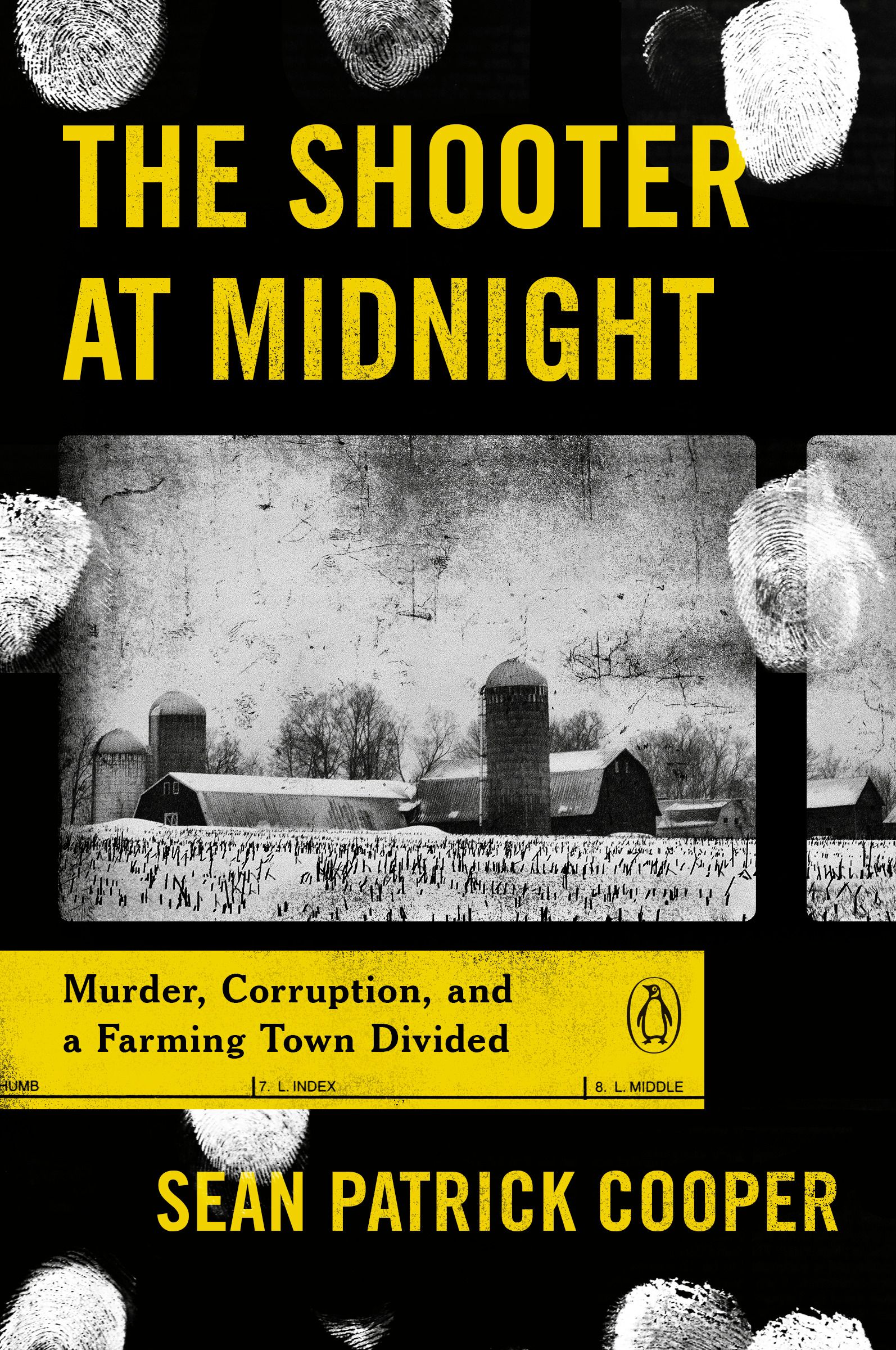 Download The Shooter at Midnight: Murder, Corruption, and a Farming Town Divided PDF by Sean Patrick Cooper