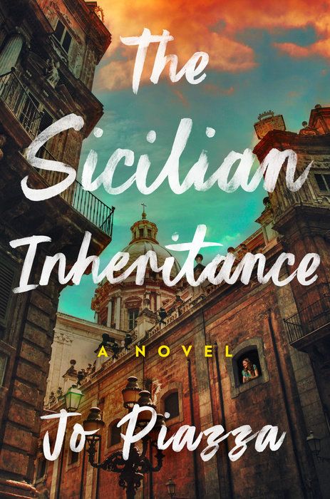 Download The Sicilian Inheritance: A Novel PDF by Jo  Piazza