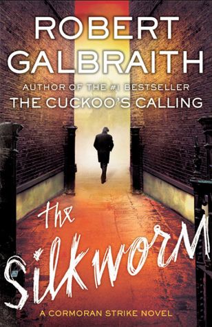 Download The Silkworm PDF by Robert Galbraith